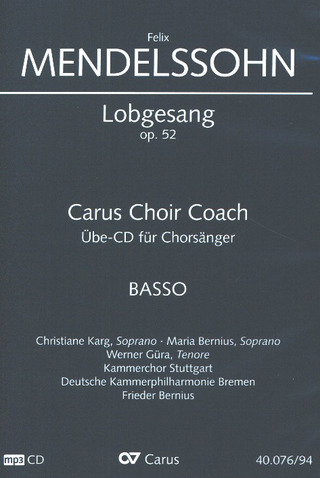 Felix Mendelssohn Bartholdy - Hymn of Praise op. 52 Carus Choir Coach – Bass