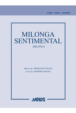 Sebastián Piana - Milonga sentimental