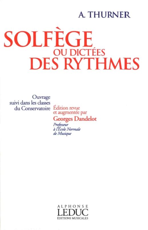 Thurner A.: Solfege Ou Dictees Des Rythmes (0)