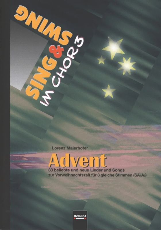 Sing & Swing im Chor 3: Advent