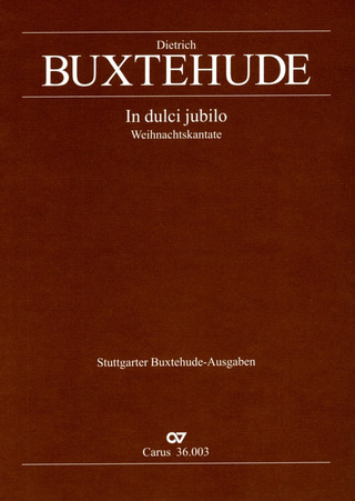 Dieterich Buxtehude - In dulci jubilo F-Dur BuxWV 52
