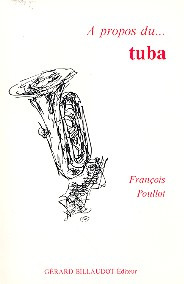 François Poullot: A propos du tuba