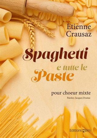 Etienne Crausaz - Spaghetti e tutte le paste