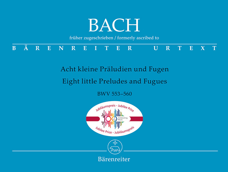 Johann Sebastian Bach - Acht kleine Präludien und Fugen BWV 553-560