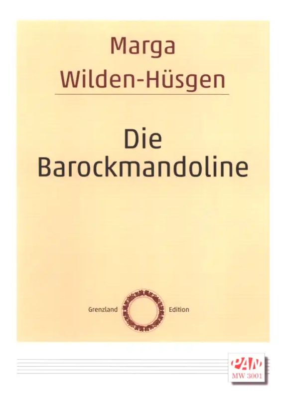 Marga Wilden-Hüsgen - Die Barockmandoline