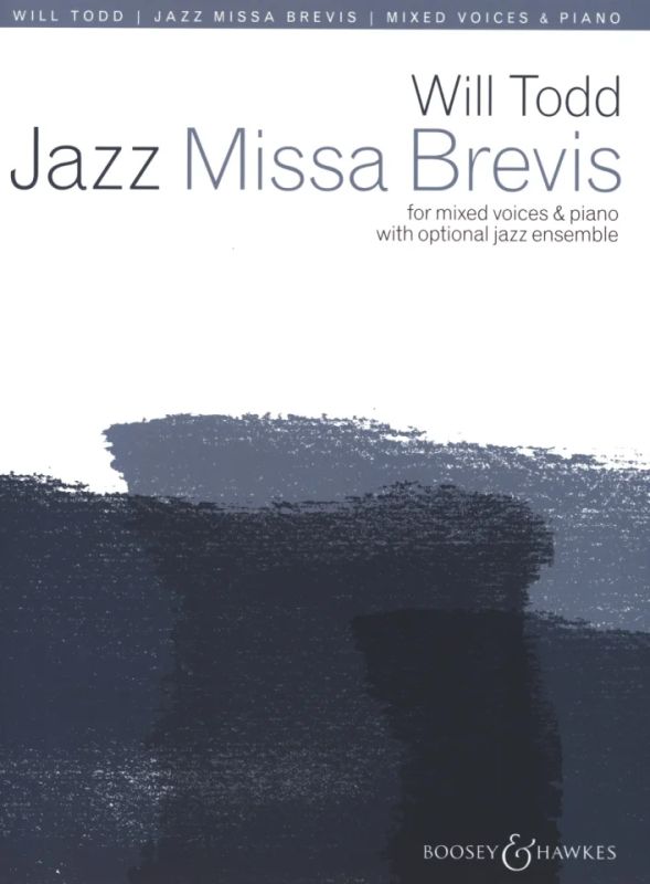 Will Todd - Jazz Missa Brevis