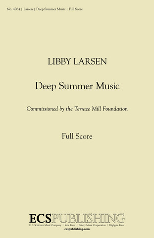 Libby Larsen - Deep Summer Music