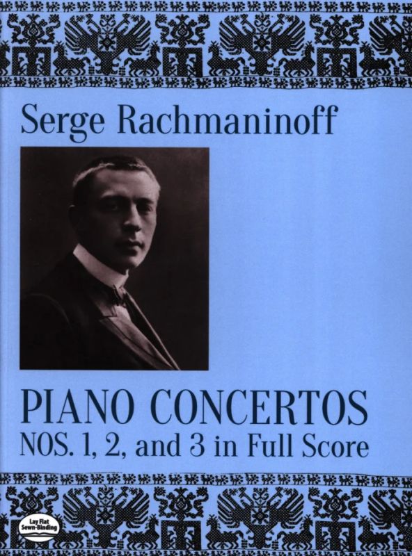 Sergei Rachmaninow - Piano Concertos Nos. 1, 2 and 3 In Full Score