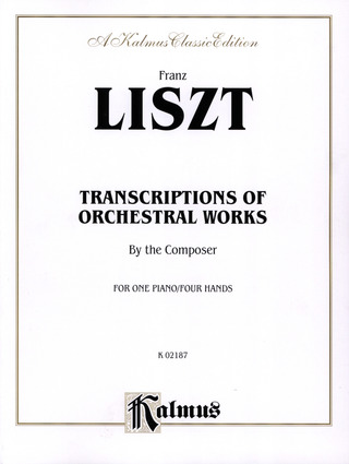 Franz Liszt - Transcriptions Of Orchestral Works