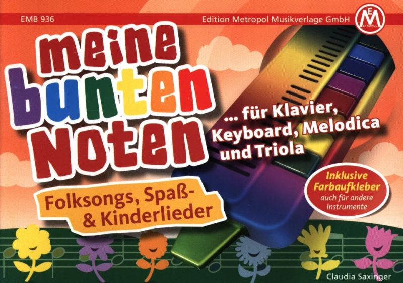 Keyboard Melodica Triola: Folksongs Meine bunten Noten für Klavier Spaß- und Kinderlieder