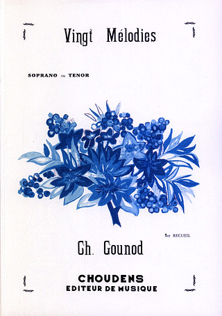 Charles Gounod - 20 Melodies Volume 1