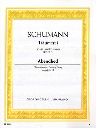 Robert Schumann - Träumerei / Abendlied op. 15/7 und 85/12