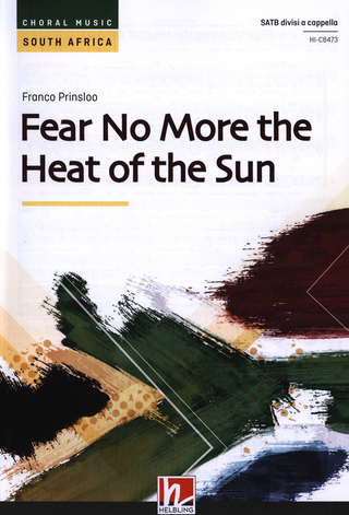 Franco Prinsloo: Fear No More the Heat of the Sun