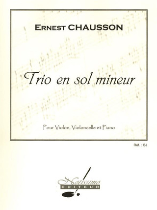 Ernest Chausson - Trio En Sol Mineur
