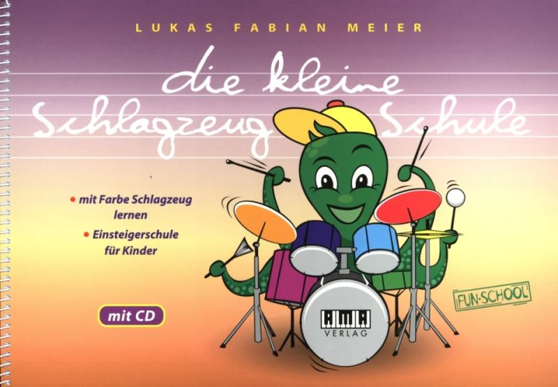 Lukas Fabian Meier - Die kleine Schlagzeug-Schule