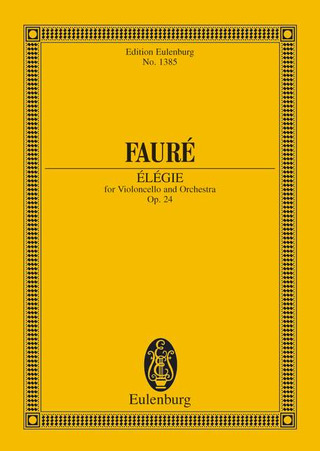Gabriel Fauré - Élégie