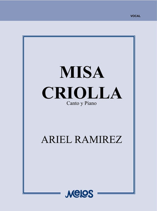 Ariel Ramírez - Misa criolla