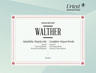 J.G. Walther - Complete Organ Works 2