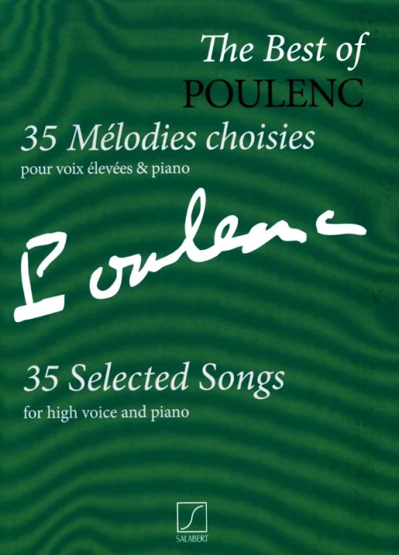 Francis Poulenc - The Best of Poulenc – 35 Mélodies choisies