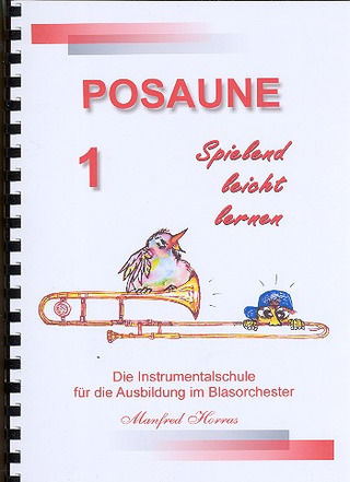 Manfred Horras - Posaune spielend leicht lernen 1