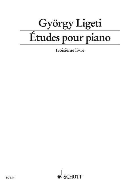 György Ligeti - Études pour piano