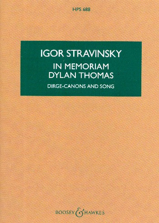 Igor Strawinsky - In memoriam Dylan Thomas