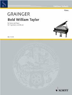Percy Grainger - Bold William Taylor (1908)