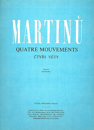 Bohuslav Martinů - Quatre Mouvements