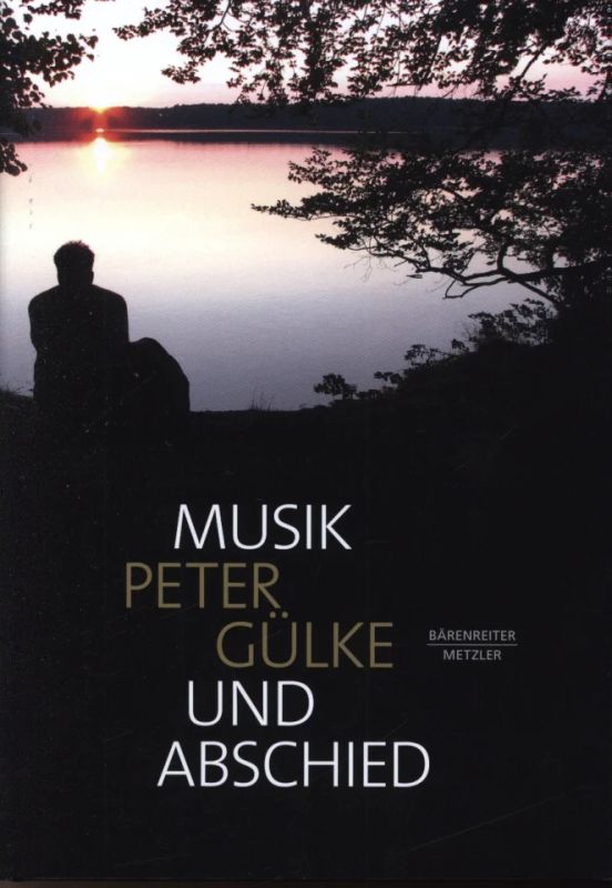 Peter Gülke - Musik und Abschied