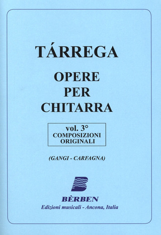 Francisco Tárrega: Opere Per Chitarra 3 - 23 Composizioni Originali