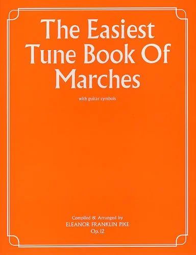 The Easiest Tune Book Of Marches