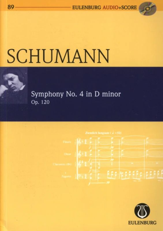 Robert Schumann - Sinfonie Nr. 4  d-Moll op. 120 (1841/1851)
