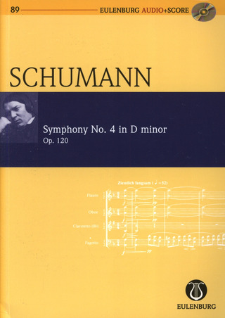 Robert Schumann: Sinfonie Nr. 4  d-Moll op. 120 (1841/1851)