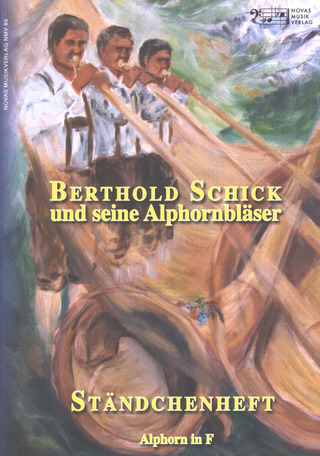 Berthold Schick - Ständchenheft 1