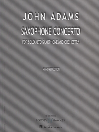 John Adams - Saxophone Concerto