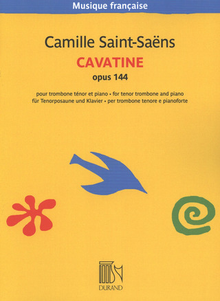 Camille Saint-Saëns: Cavatine op. 144