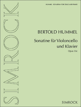 Bertold Hummel - Sonatine für Violoncello und Klavier
