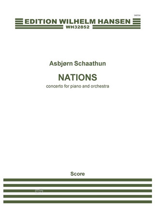 Asbjørn Schaathun - Nations - Concerto For Piano and Orchestra