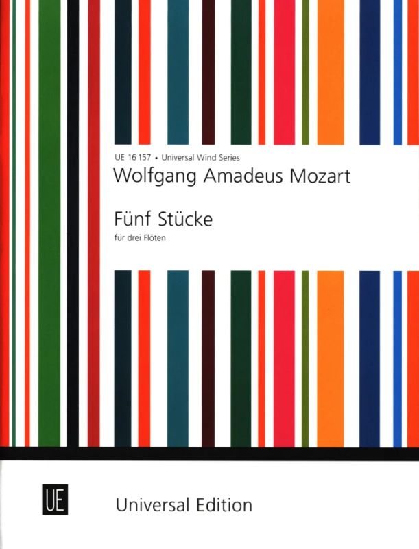 Wolfgang Amadeus Mozart - Fünf Stücke