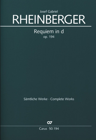 Josef Rheinberger - Requiem in d d-Moll op. 194 (1900)