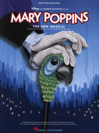 Richard M. Sherman i inni - Mary Poppins – The New Musical