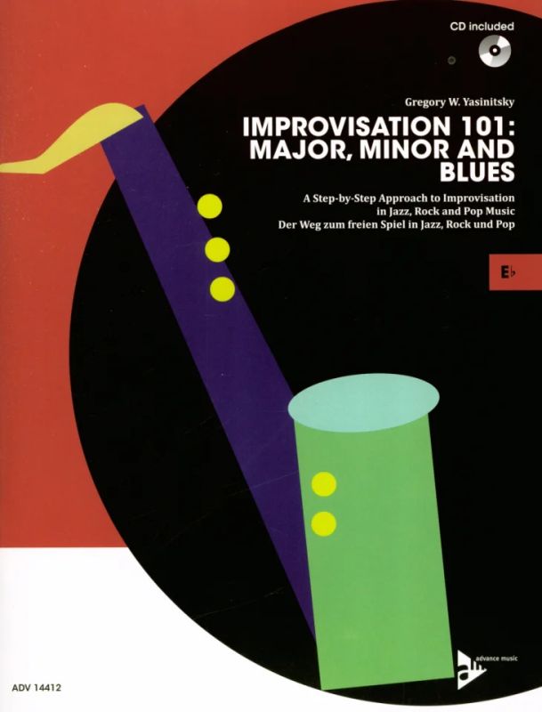Gregory W. Yasinitsky - Improvisation 101: Major, Minor and Blues