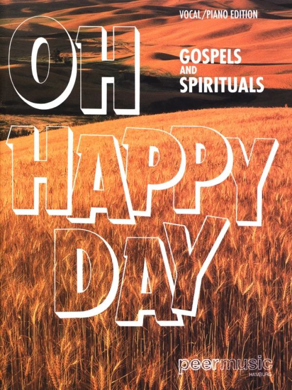 Oh Happy Day – Gospel und Spirituals