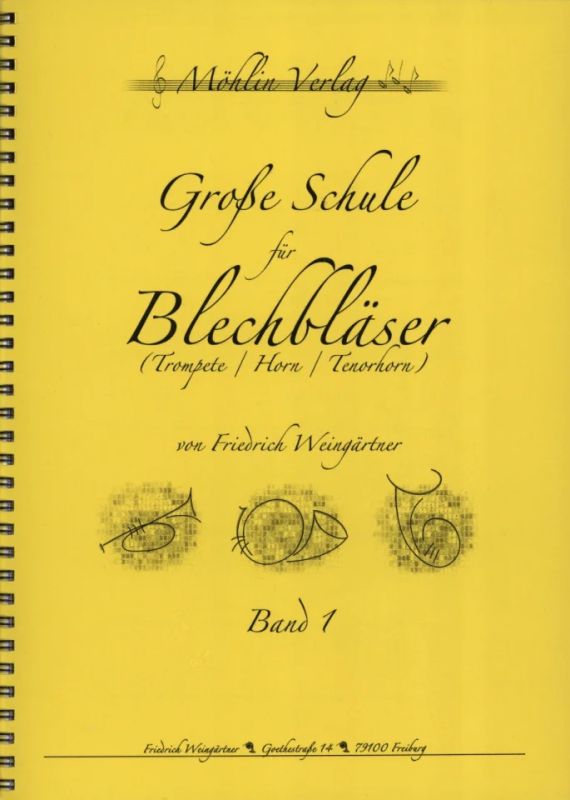 Friedrich Weingärtner - Grosse Schule für Blechbläser 1 (0)