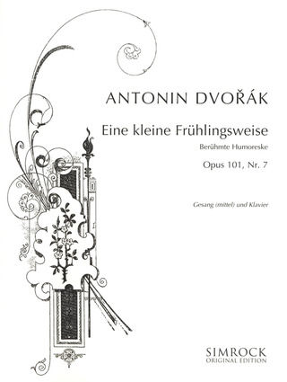 Antonín Dvořák - Eine kleine Frühlingsweise Es-Dur op. 101/7