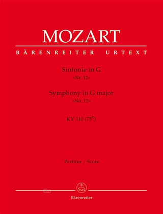 Wolfgang Amadeus Mozart - Symphony No. 12 in G major K. 110 (75b)