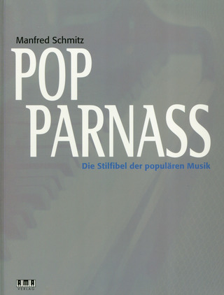 Manfred Schmitz: Pop Parnass