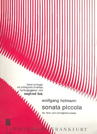 Wolfgang Hofmann - Sonata piccola für Flöte und Schlaginstrumente (1 Spieler)