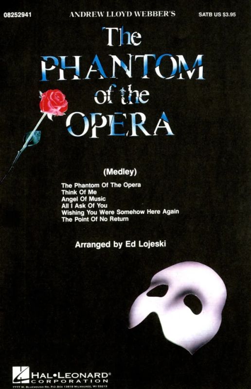 Andrew Lloyd Webber - Phantom Of The Opera Choral Medley (Lojeski) Satb / Pf