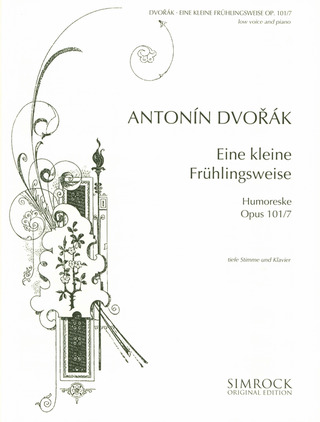 Antonín Dvořák - Eine kleine Frühlingsweise C-Dur op. 101/7